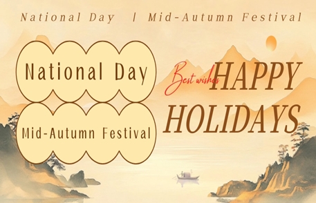 Festival | Mid-Autumn Festival & National Day